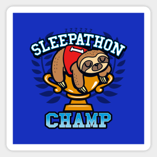 Funny Cute Sloth Sleeping Cartoon Lazy Procrastination Champion Slogan Magnet